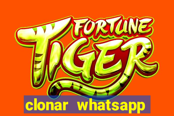 clonar whatsapp normal gratis